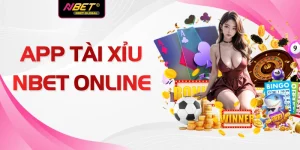 App Tài Xỉu NBET Online Uy Tín Số 1 Tại Sân Chơi Hàng Đầu