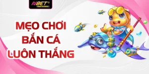 Mẹo Chơi Bắn Cá Luôn Thắng 2026 Đỉnh Cao Tại Nhà Cái NBET